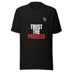 TRUST THE PROCESS Tee