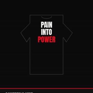 Pain Into Power Tee
