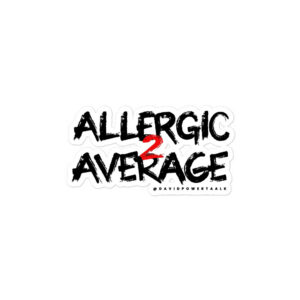 Allergic 2 Average Kiss-Cut Sticker