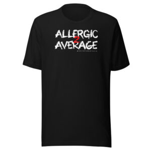 Allergic 2 Average Tee