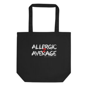 Allergic 2 Average Tote Bag