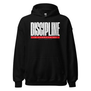 Discipline Is Everything Pullover Hoodie