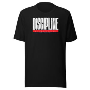 Discipline Is Everything Tee