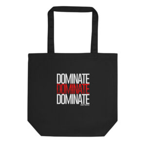 Dominate x3 Tote Bag