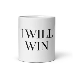 I Will Win — Serif 11oz Mug (White)