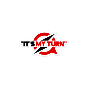 It's My Turn — Lightning Logo Kiss-Cut Sticker