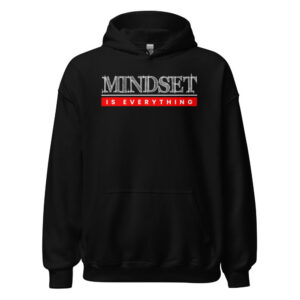 Mindset Is Everything Pullover Hoodie