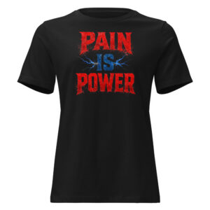 Pain Is Power — Lightning Women's Relaxed Tee