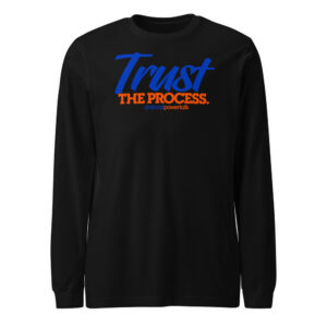 Trust The Process — Blue & Orange Long Sleeve Tee