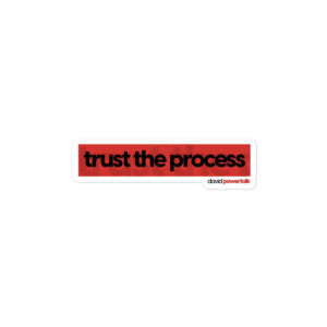 Trust The Process — Red Bar Kiss-Cut Sticker