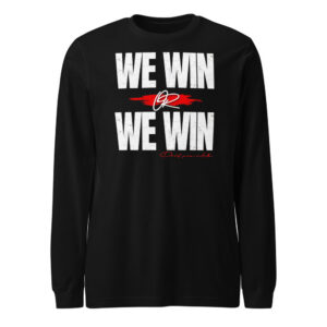 We Win or We Win — Block Long Sleeve Tee