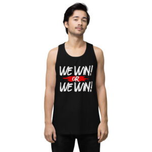 We Win or We Win — Script Tank Top