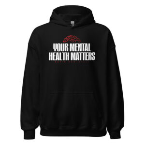 Your Mental Health Matters Pullover Hoodie